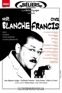 NUIT BLANCHE CHEZ FRANCIS