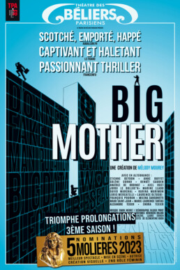 Big Mother de Melody Mourey - En tournee - Theatre des beliers Molieres 2023 . Avis et critiques