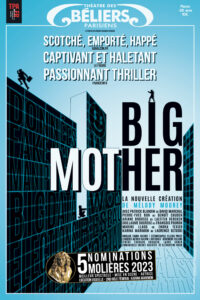 Big Mother de Mélody Mourey - Théâtre des Béliers