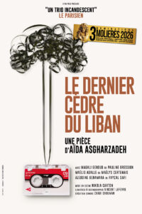 Le dernier cedre du liban - De Aïda Asgharzadeh - Theatre de l'oeuvre - Les beliers en tournee