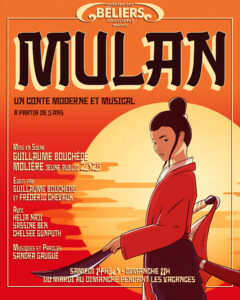 Mulan, un conte moderne et musical À partir de 5 ans Écrit par Guillaume Bouchède et Frédéric Chevaux Mis en scène par Guillaume Bouchède, MOLIÈRE du jeune public 2025