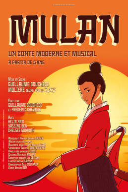 MULAN-tournee-BD 2 Mulan, un conte moderne et musical À partir de 5 ans Écrit par Guillaume Bouchède et Frédéric Chevaux Mis en scène par Guillaume Bouchède, MOLIÈRE du jeune public 2025 en tournee