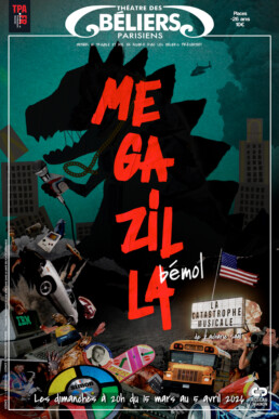 M&eacute;gaZilla B&eacute;mol- Theatre des Beliers
