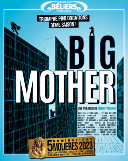 Big Mother de Melody mourey - En tournee - Theatre des beliers Molieres 2023
