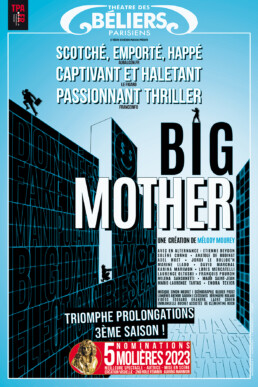 Big Mother de Melody Mourey - En tournee - Theatre des beliers Molieres 2023 . Avis et critiques