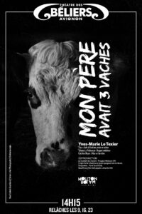 Mon pere avait 3 vaches - Yves marie le texier - Mouton Major - les beliers en tournee