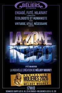 la zone indigo - la nouvelle création de Mélody Mourey, EN TOURNEE