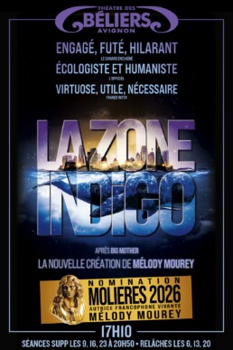 la zone indigo - la nouvelle création de Mélody Mourey, EN TOURNEE