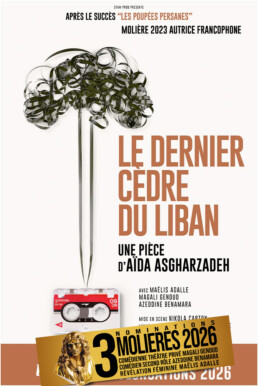 Le dernier cedre du liban - De Aïda Asgharzadeh - Theatre de l'oeuvre - Les beliers en tournee